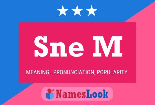 Sne M Name Poster