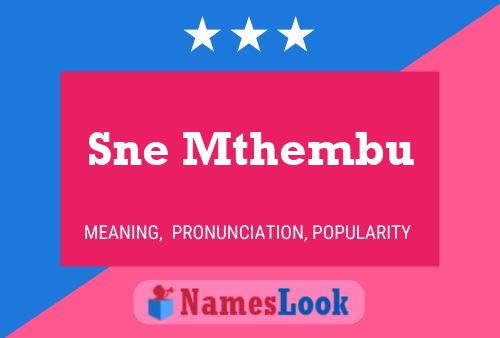 Sne Mthembu Name Poster