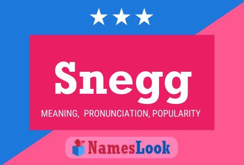 Snegg Name Poster