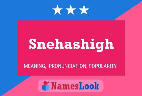 Snehashigh Name Poster