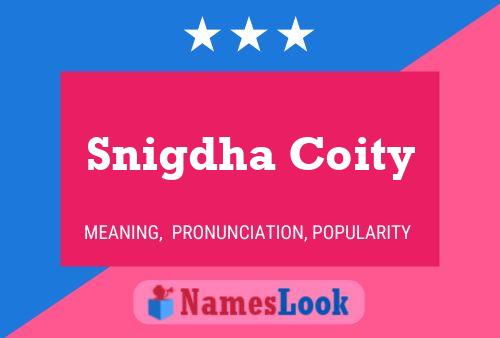 Snigdha Coity Name Poster