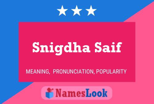 Snigdha Saif Name Poster