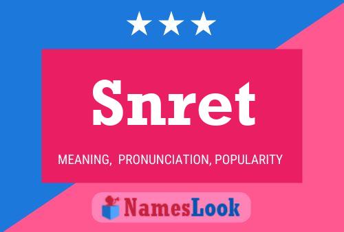 Snret Name Poster