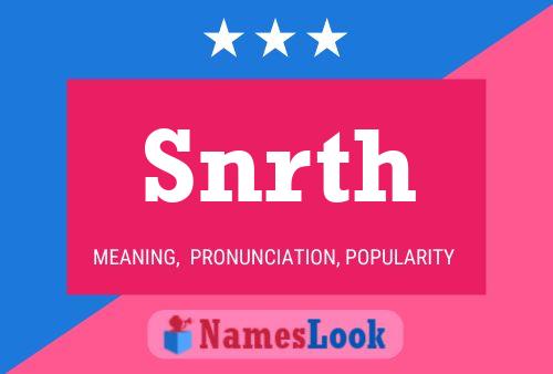 Snrth Name Poster