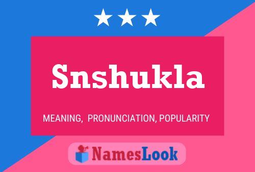 Snshukla Name Poster