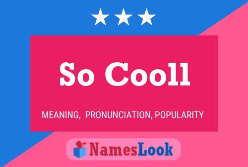 So Cooll Name Poster