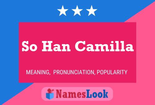 So Han Camilla Name Poster