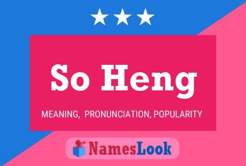 So Heng Name Poster