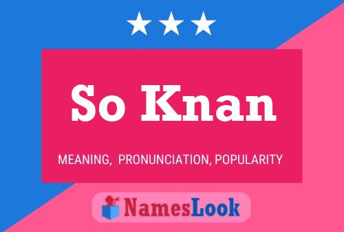 So Knan Name Poster