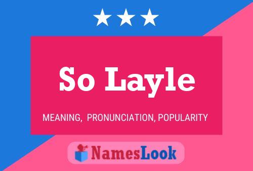 So Layle Name Poster