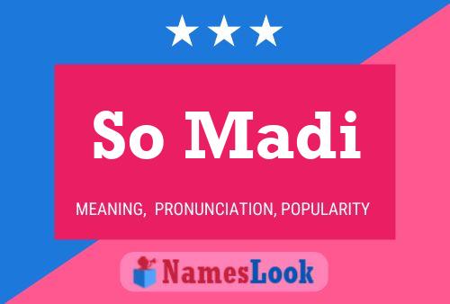 So Madi Name Poster