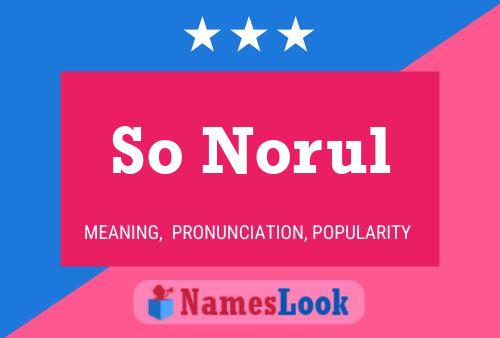 So Norul Name Poster