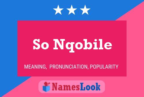 So Nqobile Name Poster