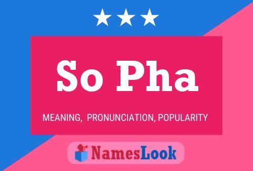 So Pha Name Poster