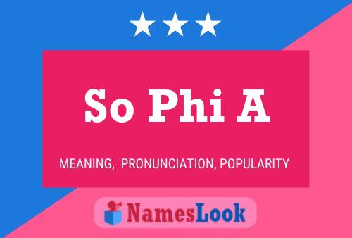 So Phi A Name Poster