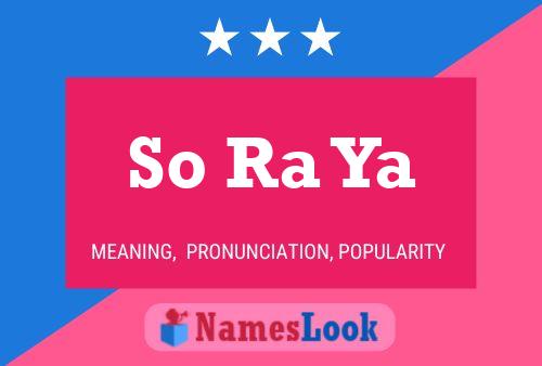 So Ra Ya Name Poster