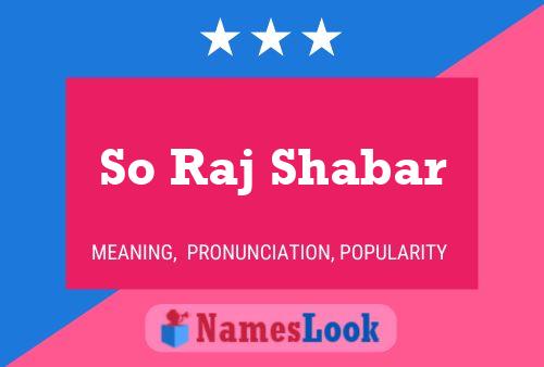 So Raj Shabar Name Poster