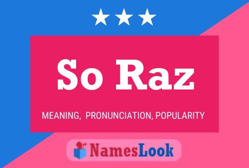 So Raz Name Poster