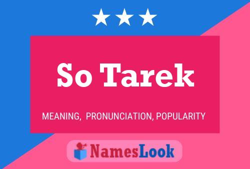 So Tarek Name Poster