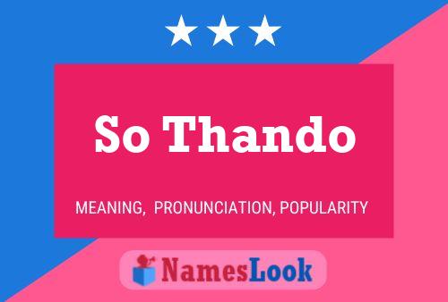 So Thando Name Poster