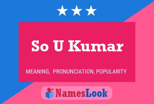 So U Kumar Name Poster