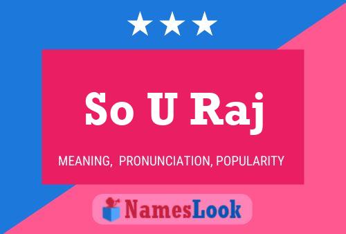 So U Raj Name Poster