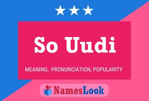 So Uudi Name Poster