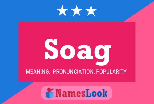 Soag Name Poster