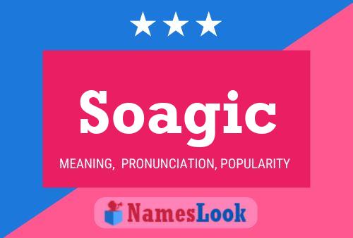 Soagic Name Poster