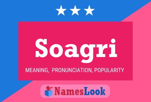 Soagri Name Poster