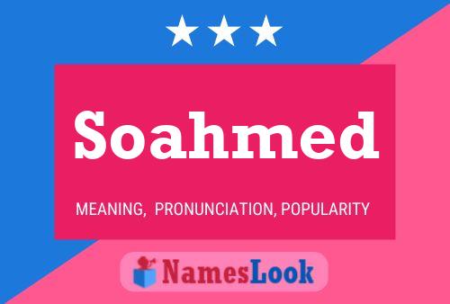 Soahmed Name Poster