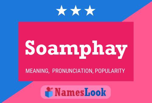 Soamphay Name Poster