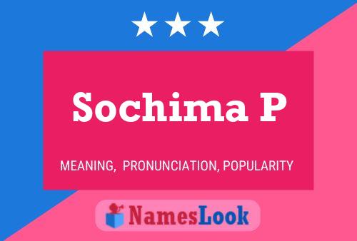 Sochima P Name Poster