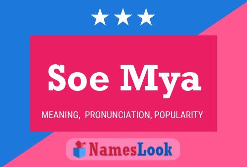 Soe Mya Name Poster