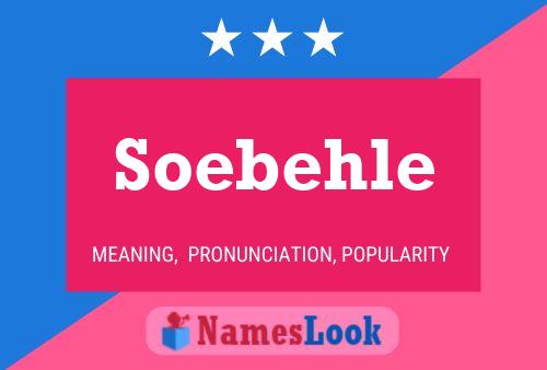 Soebehle Name Poster