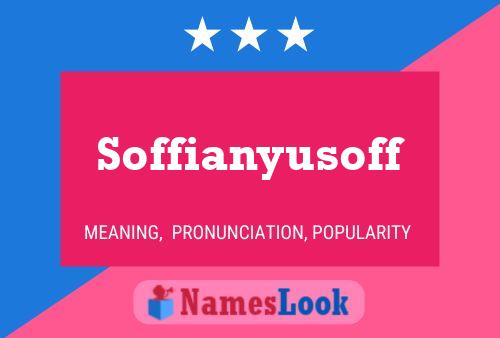 Soffianyusoff Name Poster