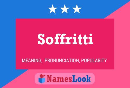 Soffritti Name Poster