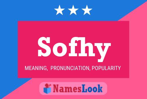 Sofhy Name Poster