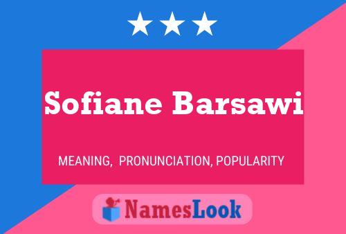 Sofiane Barsawi Name Poster