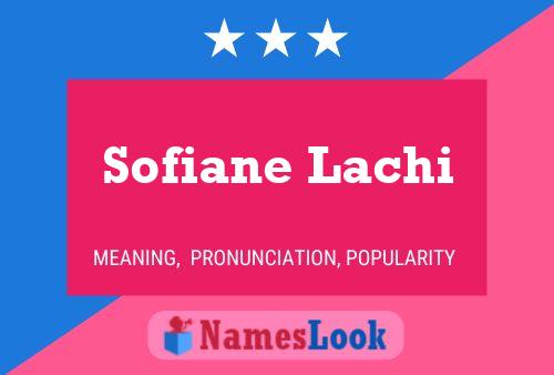 Sofiane Lachi Name Poster