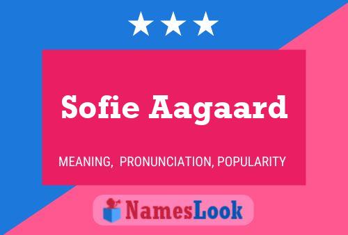 Sofie Aagaard Name Poster