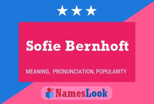 Sofie Bernhoft Name Poster