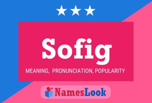 Sofig Name Poster