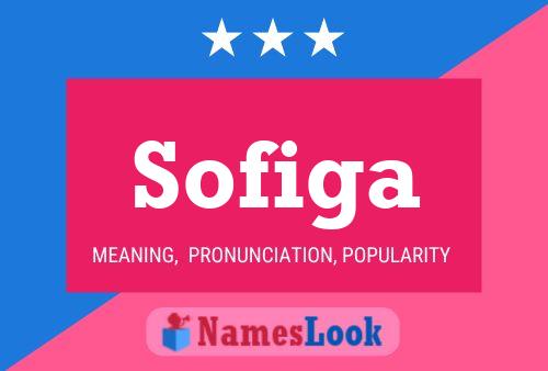 Sofiga Name Poster