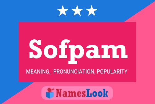 Sofpam Name Poster