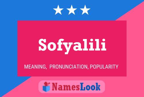 Sofyalili Name Poster