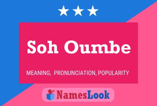 Soh Oumbe Name Poster