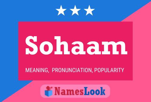 Sohaam Name Poster