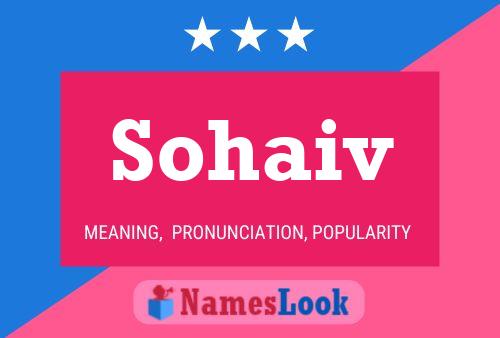 Sohaiv Name Poster