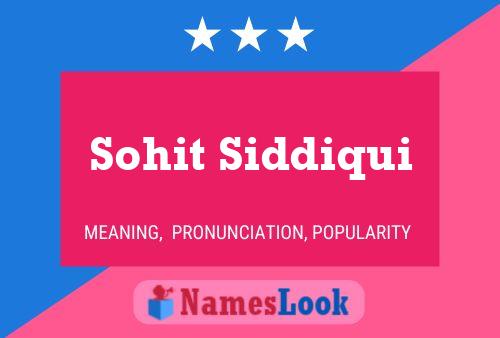 Sohit Siddiqui Name Poster